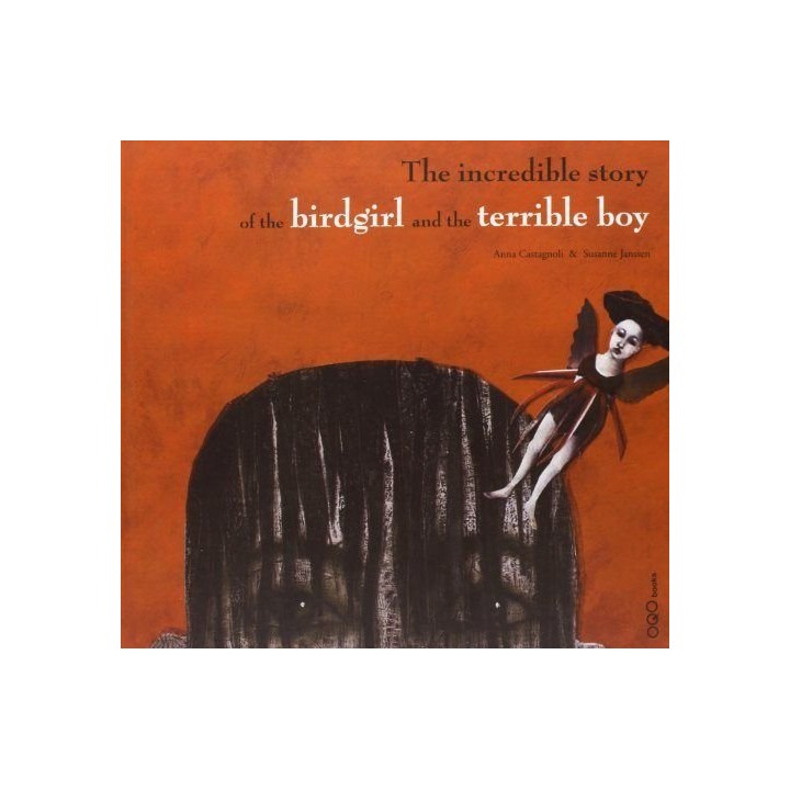 The Incredible Story of the Birdgirl and the Terrible Boy